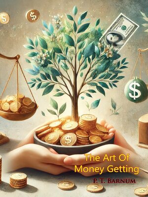 cover image of The Art of Money Getting